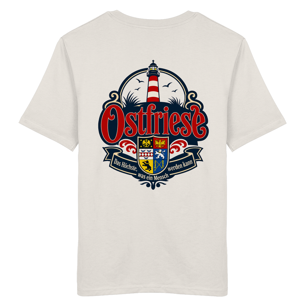 Ostfriese – Das Höchste, was ein Mensch werden kann - Organic Shirt