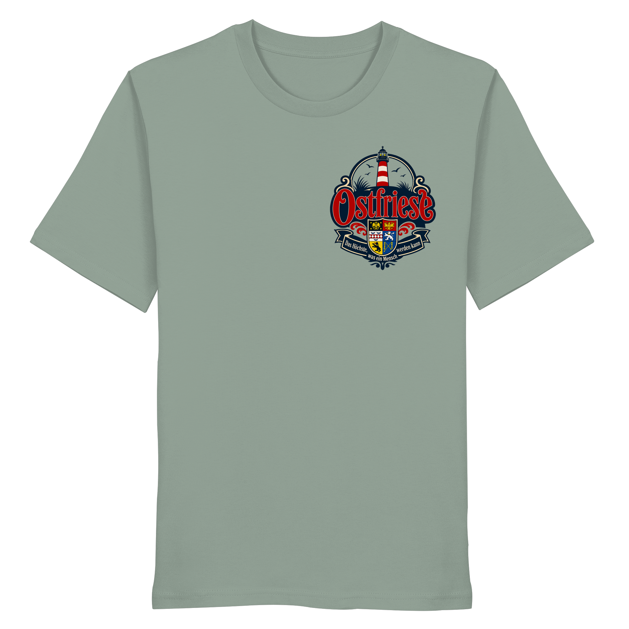 Ostfriese – Das Höchste, was ein Mensch werden kann - Organic Shirt