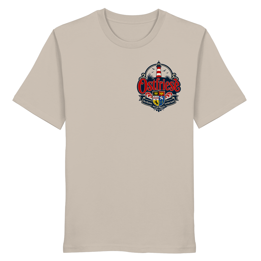 Ostfriese – Das Höchste, was ein Mensch werden kann - Organic Shirt