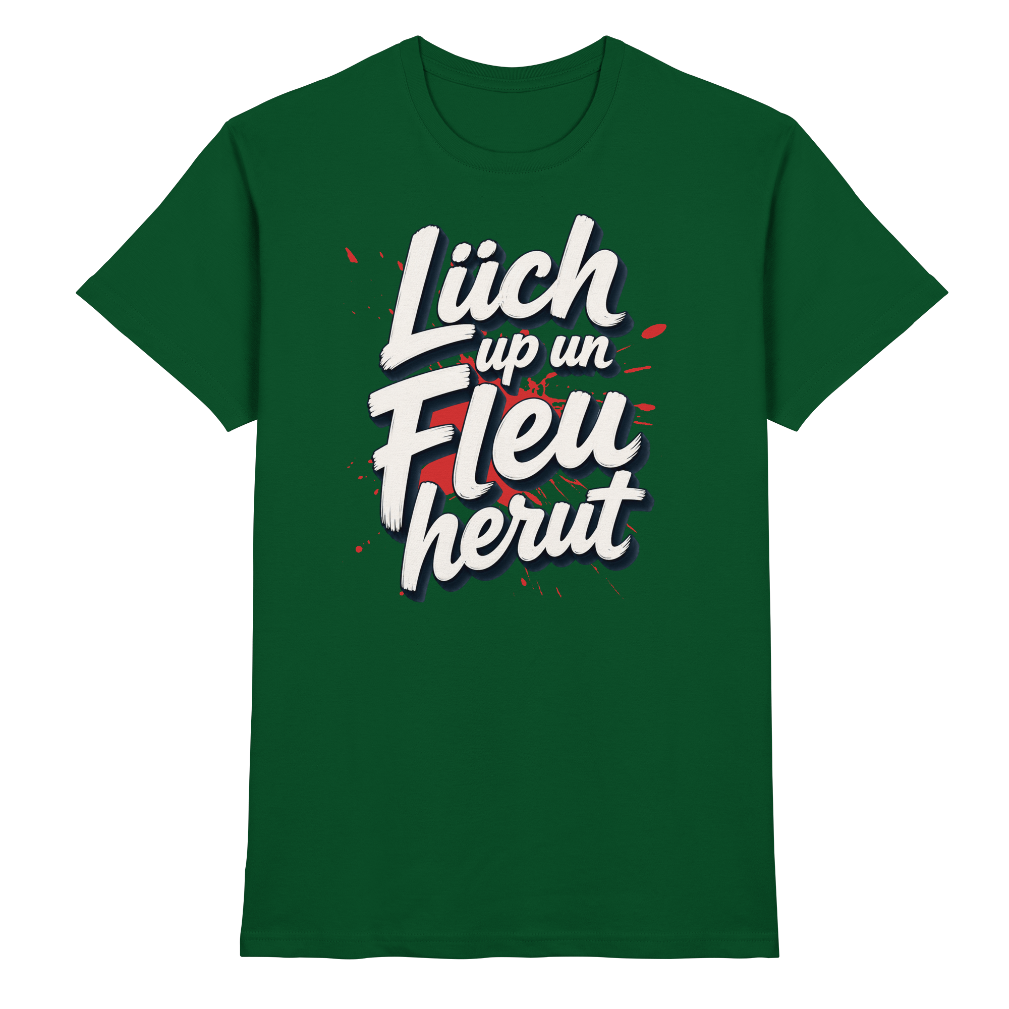 Lüch up un Fleu herut - Premium Shirt