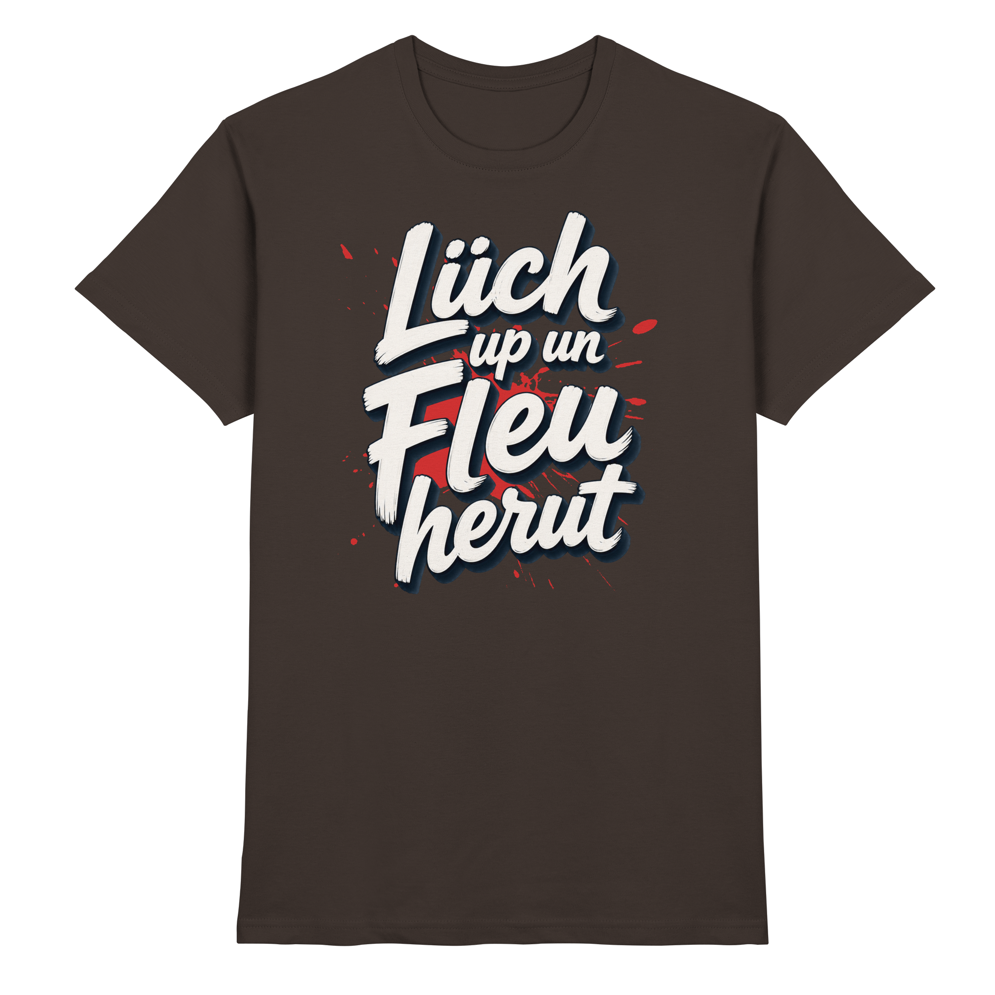 Lüch up un Fleu herut - Premium Shirt